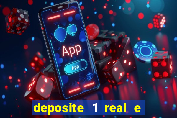 deposite 1 real e ganhe 10